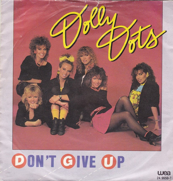 Dolly Dots : Don't Give Up (7", Single)