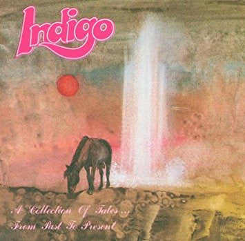 Indigo (27) : A Collection Of Tales .... From Past To Present (CD, Album, Comp)