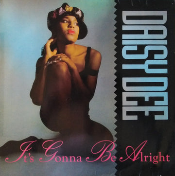 Daisy Dee : It's Gonna Be Alright (12")