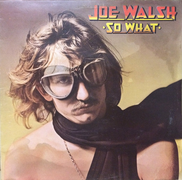 Joe Walsh : So What (LP, Album, CBS)