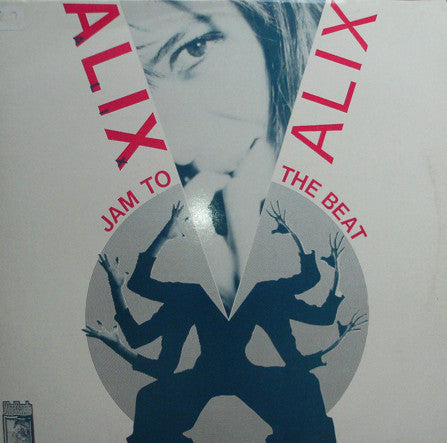 Alix : Jam To The Beat (12")