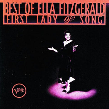 Ella Fitzgerald : Best Of Ella Fitzgerald: First Lady Of Song (CD, Comp, RE)