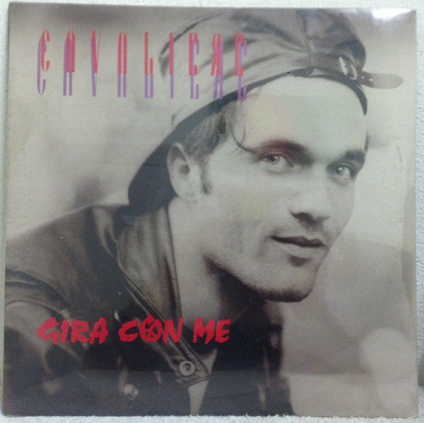 Cavaliere : Gira Con Me (LP)