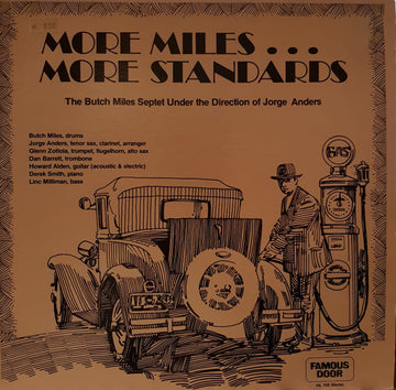Butch Miles Septet, Jorge Anders : More Miles... More Standards: The Butch Miles Septet Under The Direction Of Jorge Anders (LP)