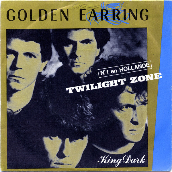 Golden Earring : Twilight Zone (7", Single)