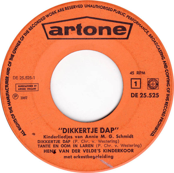 Henk Van Der Velde's Kinderkoor : Dikkertje Dap (Kinderliedjes Van Annie M.G. Schmidt) (7", Single)
