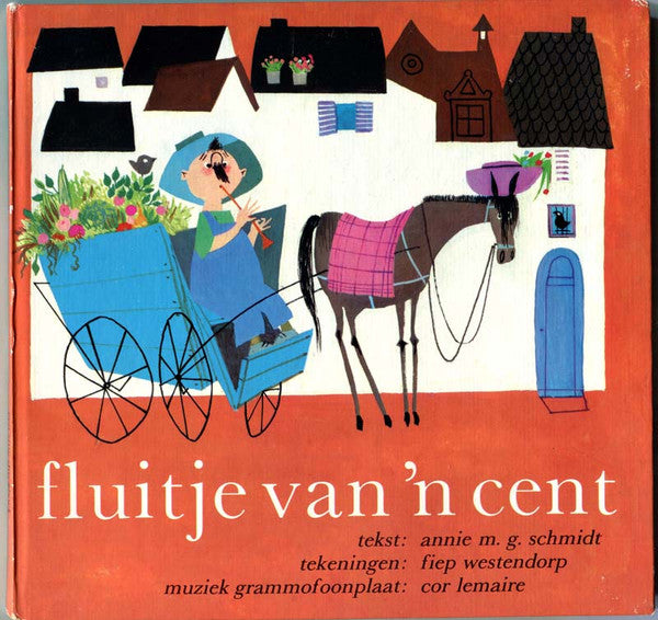 Piet Römer, Enny De Leeuwe, Sylvia Schipper, Dick Doorn, Henk Van Der Velde's Kinderkoor : Fluitje Van Een Cent (7", + b)