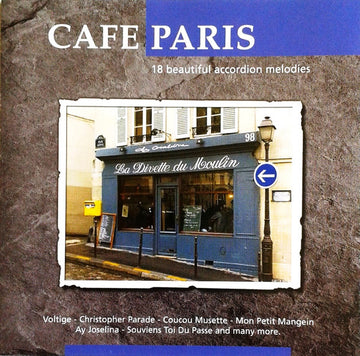 Unknown Artist : Café Paris (18 Beautiful Accordion Melodies) (CD, Comp)