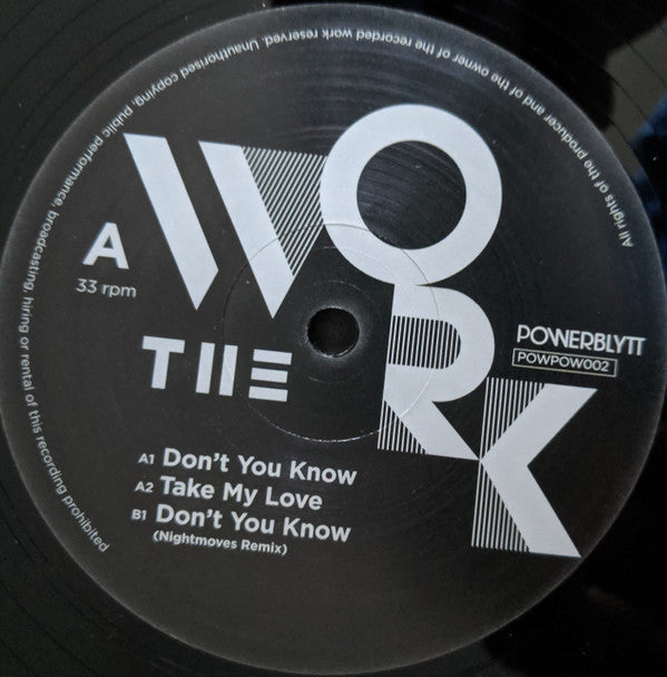 The Work (2) : Don't You Know/Take My Love (12")