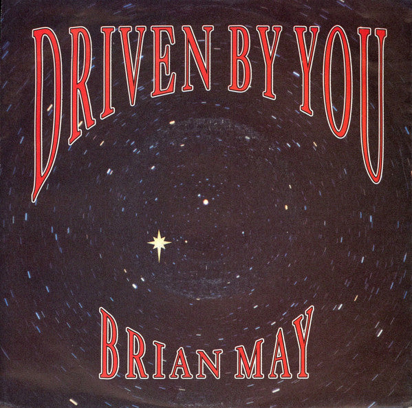 Brian May : Driven By You (7", Single)