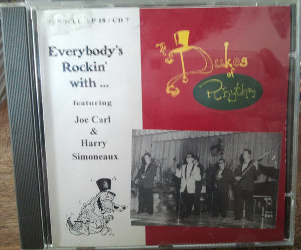 The Dukes Of Rhythm (2) Featuring Joe Carl (2) & Harry Simoneaux : Everybody's Rockin' With... The Dukes Of Rhythm (CD, Album)