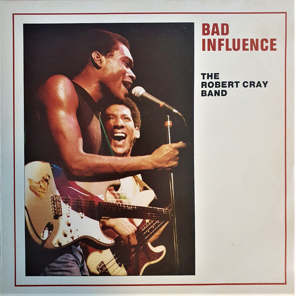 The Robert Cray Band : Bad Influence (LP, Album)