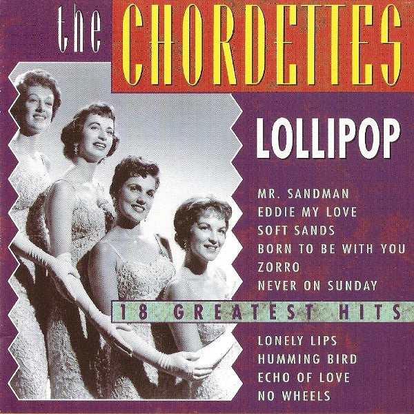 The Chordettes : Lollipop - 18 Greatest Hits (CD, Comp)