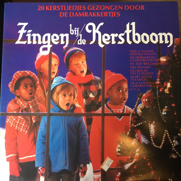 De Damrakkertjes (2) : Zingen Bij De Kerstboom (LP, Album)