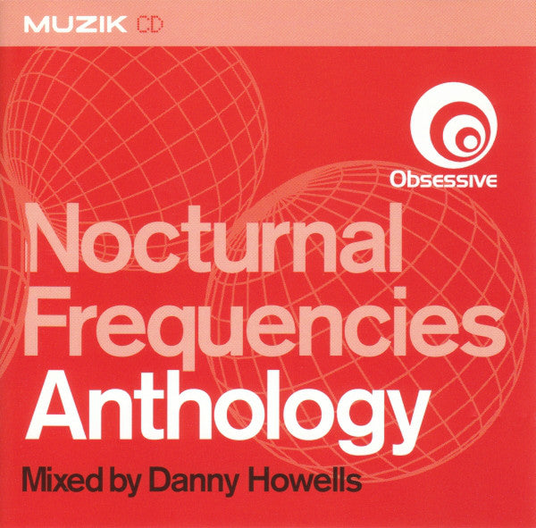 Danny Howells : Nocturnal Frequencies Anthology (CD, Comp, Mixed)
