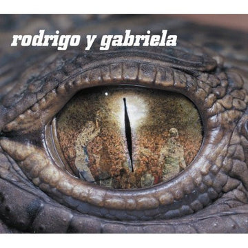 Rodrigo Y Gabriela : Rodrigo Y Gabriela (CD, Album, Dig)