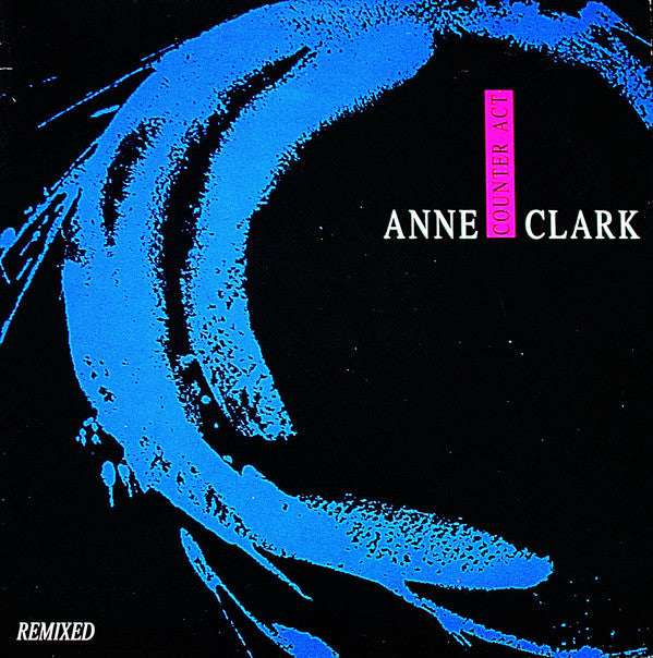 Anne Clark : Counter Act Remixed (12")