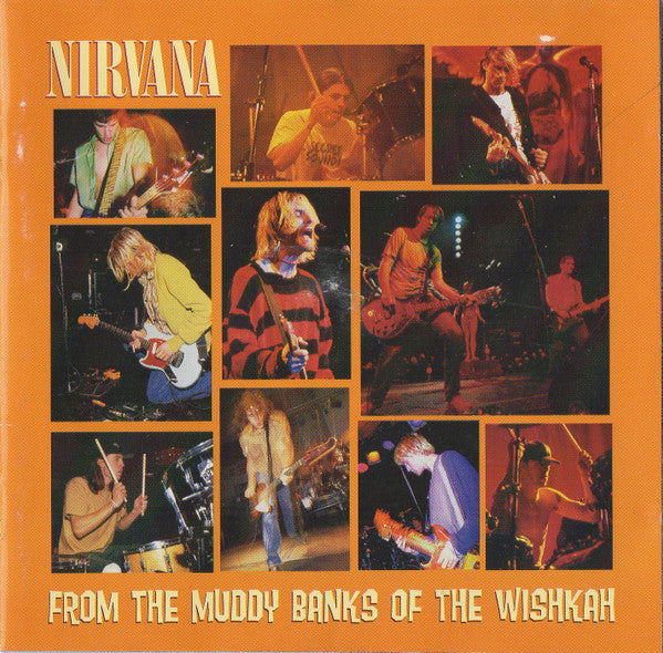 Nirvana : From The Muddy Banks Of The Wishkah (CD, Album, Son)