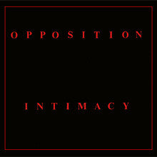 Opposition : Intimacy (LP, Album)