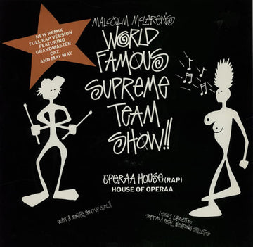 Malcolm McLaren 's World's Famous Supreme Team : Operaa House (Rap) (12")