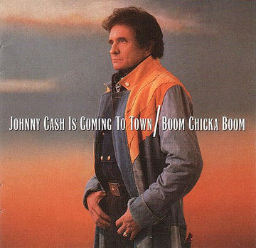 Johnny Cash : Johnny Cash Is Coming To Town / Boom Chicka Boom (CD, Comp)