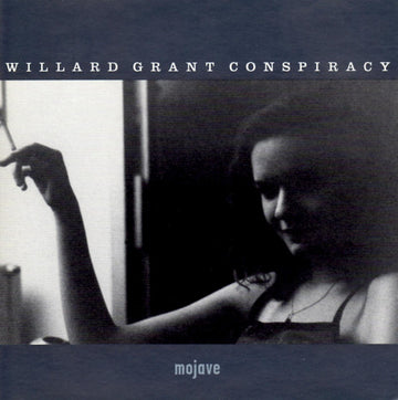 Willard Grant Conspiracy : Mojave (CD, Album)