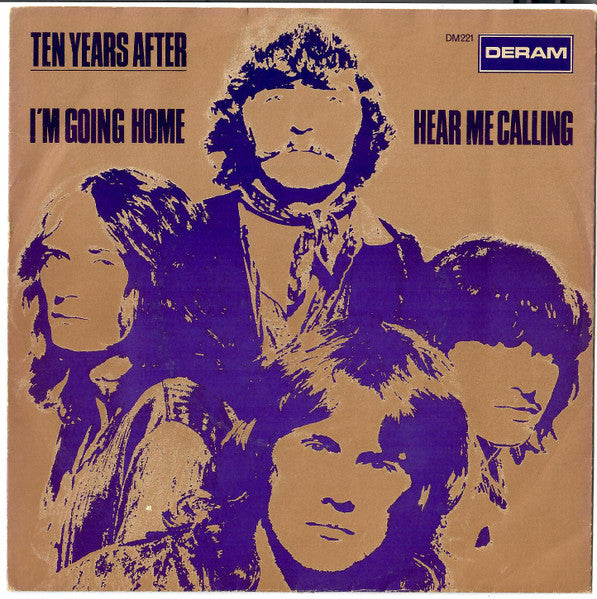 Ten Years After : Hear Me Calling / I'm Going Home  (7")