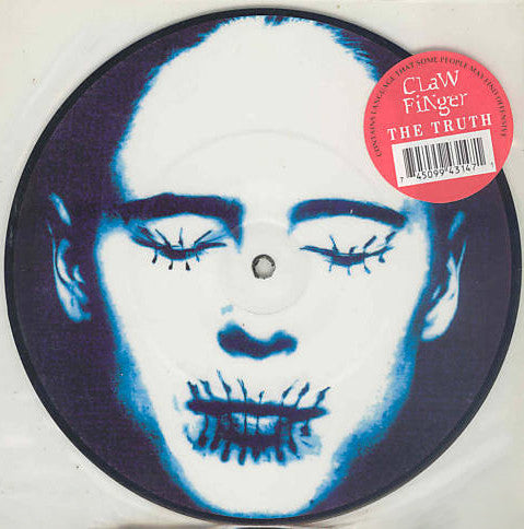 Clawfinger : The Truth (7", S/Sided, Pic)