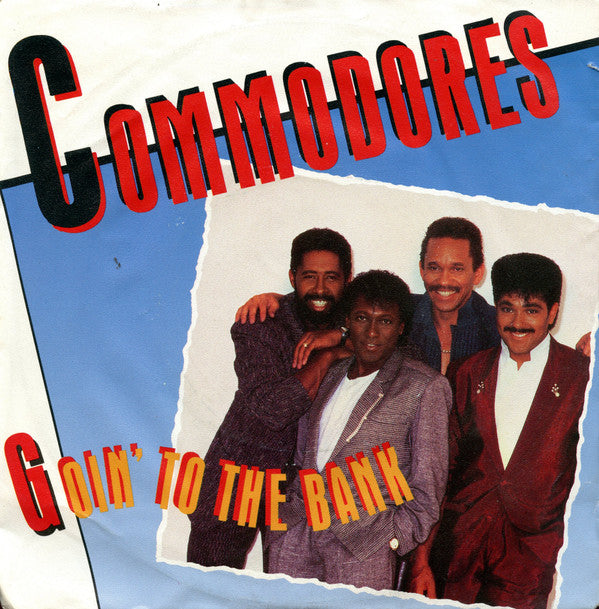 Commodores : Goin' To The Bank (7", Single)