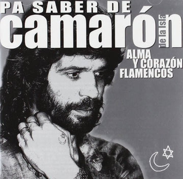 El Camarón De La Isla : Pa Saber De Camarón (Alma Y Corazón Flamencos) (CD, Comp, RM)