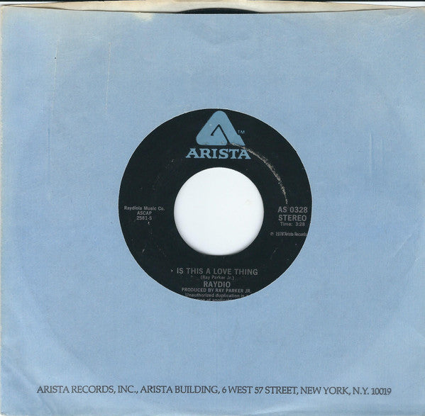 Raydio : Is This A Love Thing (7", Single, Styrene, PRC)