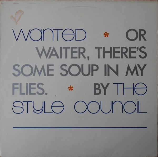 The Style Council : Wanted (Or Waiter, There's Some Soup In My Flies.) (12", Single)