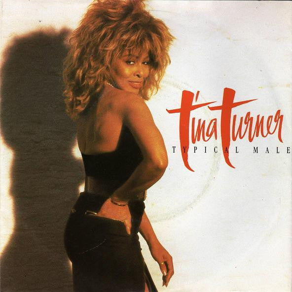 Tina Turner : Typical Male (7", Single, EMI)