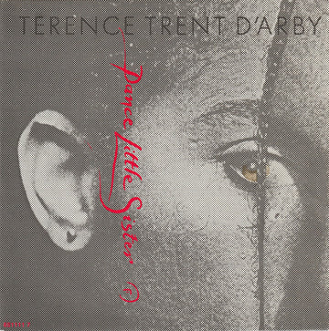 Terence Trent D'Arby : Dance Little Sister (7", Single)