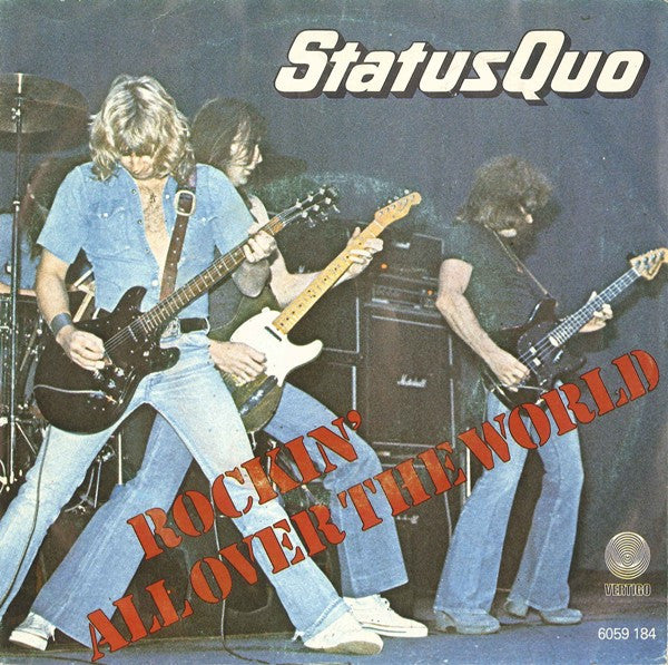 Status Quo : Rockin' All Over The World (7", Single)