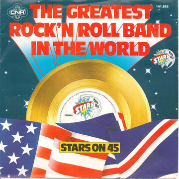 Stars On 45 : The Greatest Rock 'N Roll Band In The World (7", Single)