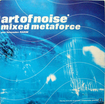 The Art Of Noise, Rakim : Mixed Metaforce (12")