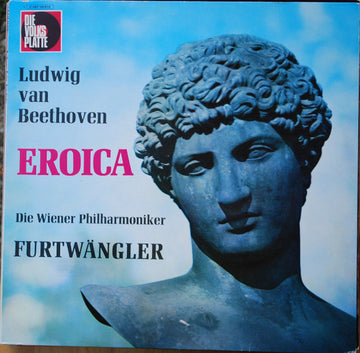 Ludwig van Beethoven, Wiener Philharmoniker, Wilhelm Furtwängler : Eroica (LP)