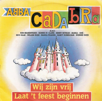 Abbacadabra (2) : Wij Zijn Vrij (The Visitors) (7", Single)