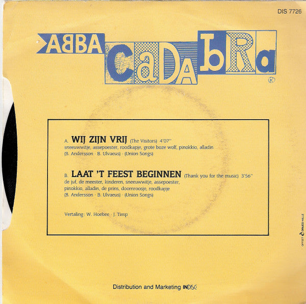Abbacadabra (2) : Wij Zijn Vrij (The Visitors) (7", Single)