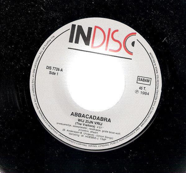 Abbacadabra (2) : Wij Zijn Vrij (The Visitors) (7", Single)