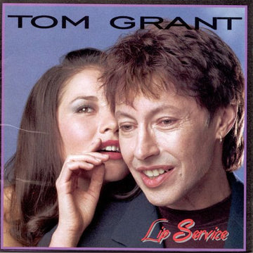 Tom Grant (2) : Lip Service (CD, Album)