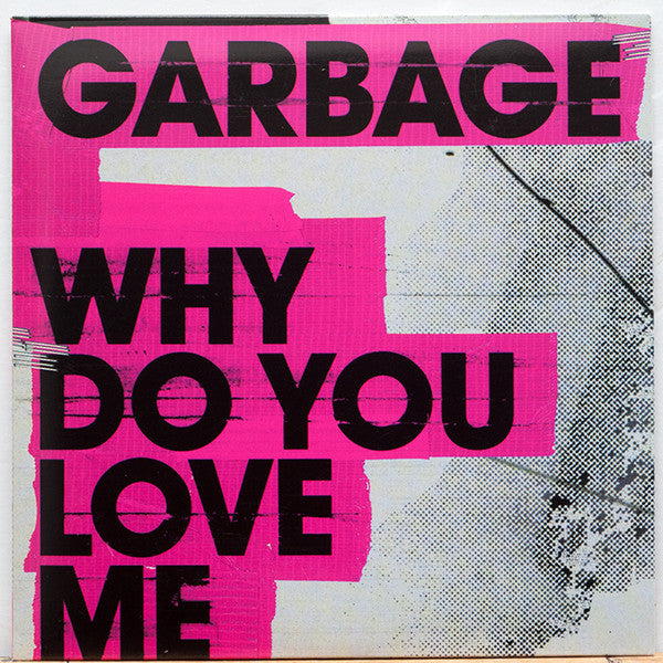 Garbage : Why Do You Love Me (CD, Single, Promo)