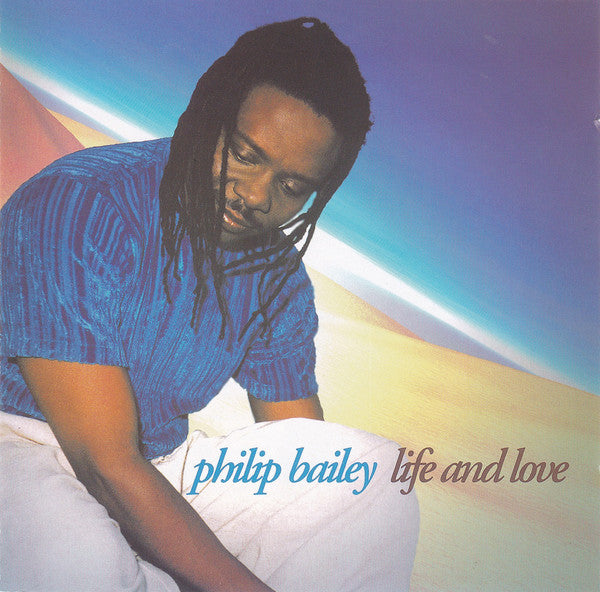 Philip Bailey : Life And Love (CD, Album)