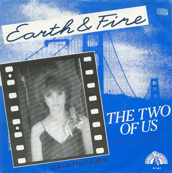 Earth And Fire : The Two Of Us (Special Single-Remix) (7", Single)