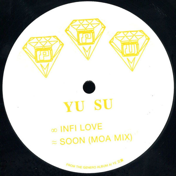 Yu Su : Infi Love (12", S/Sided)