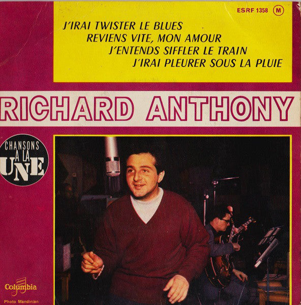 Richard Anthony (2) : J'irai Twister Le Blues (CD, EP, RE, Car)