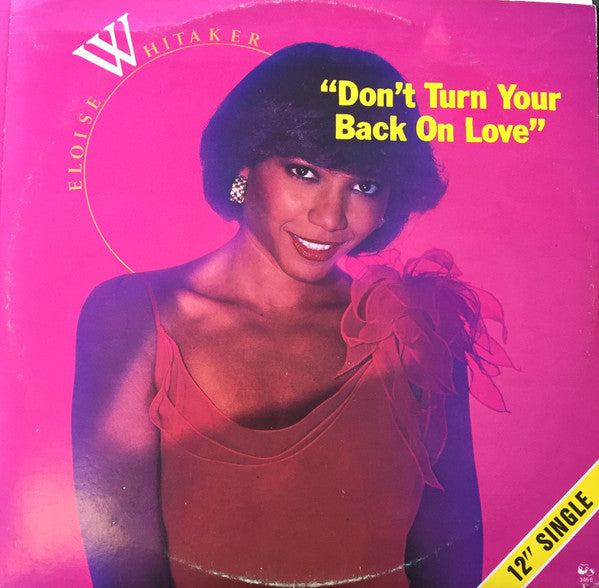 Eloise Whitaker : Don't Turn Your Back On Love (12", Single)