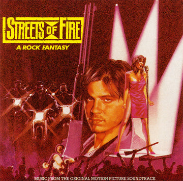 Various : Streets Of Fire - A Rock Fantasy (Music From The Original Motion Picture Soundtrack) (CD, Comp, RE)