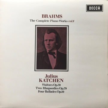 Johannes Brahms, Julius Katchen : The Complete Piano Works Vol. 4 (LP, RP)